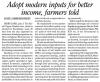 Adopt-modern-inputs-for-better-income